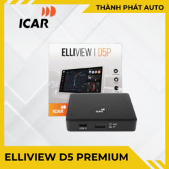 Android Box ICAR Elliview D5 Premium cho ô tô xe hơi