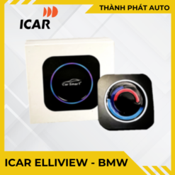 Android Box ICAR Elliview dành cho ô tô xe hơi BMW