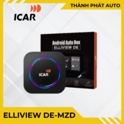 Android Box ICAR Elliview DE-MZD cho ô tô xe hơi Mazda