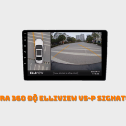 Camera 360 độ Elliview V5-P Signatures Ô Tô Xe Hơi