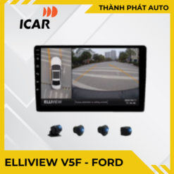 Camera 360 độ Elliview V5F cho ô tô xe hơi Ford