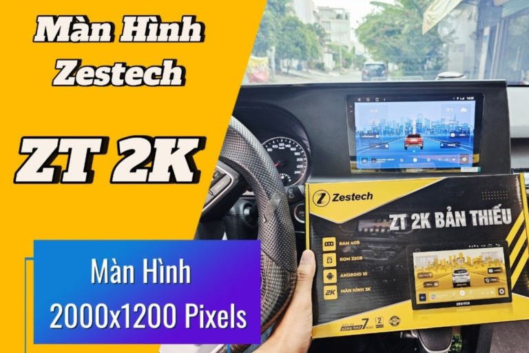 Màn Hình Android Zestech ZT 2K Cho Ô Tô Xe Hơi - Ảnh 2