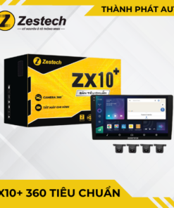 Màn Hình Android Zestech ZX10+ Có 360 Bản Tiêu Chuẩn