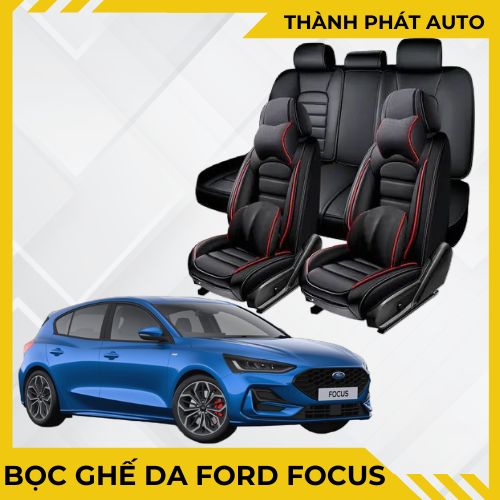 BỌC GHẾ DA CHO Ô TÔ FORD FOCUS