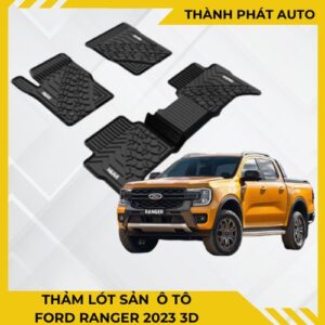 THẢM LÓT SÀN Ô TÔ FORD RANGER 2023 3D CAO CẤP