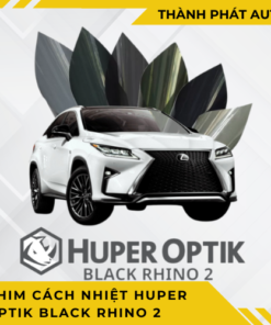 PHIM CÁCH NHIỆT HUPER OPTIK BLACK RHINO 2 CHO Ô TÔ