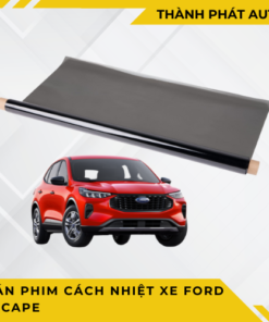 DÁN PHIM CÁCH NHIỆT XE FORD ESCAPE