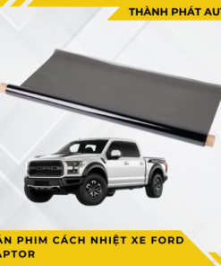 DÁN PHIM CÁCH NHIỆT XE FORD RAPTOR