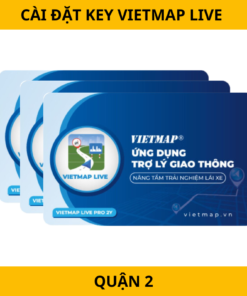 Cài Đặt Key VietMap Live tại Quận 2 – Định vị xe, dẫn đường thông minh