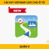 Cài Key VietMap Live Tại Quận 9 – Giải Pháp Tiện Lợi Cho Ô Tô