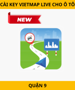 Cài Key VietMap Live Tại Quận 9 – Giải Pháp Tiện Lợi Cho Ô Tô