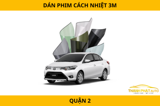 Dán phim cách nhiệt 3M ô tô tại Quận 2