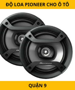 Độ Loa Pioneer Cho Ô Tô Chuyên Nghiệp Quận 9