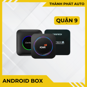 Lắp Android Box Cho Ô Tô Tại Quận 9 - Hệ Thống Giải Trí Mượt Mà