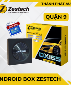Lắp Android Box Zestech Tại Quận 9 – Giải Trí Đỉnh Cao