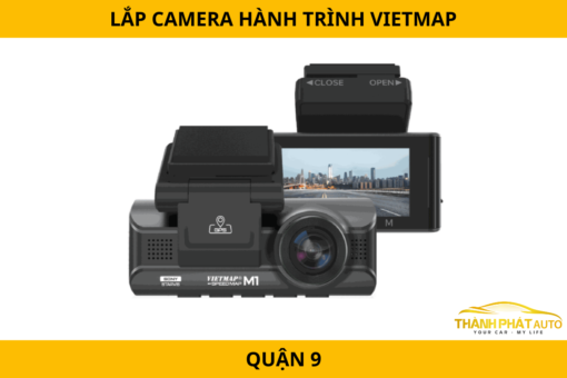 Lắp Camera Hành Trình VietMap Tại Quận 9 – Lái Xe An Toàn