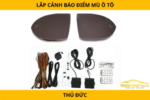 Lắp Cảnh Báo Điểm Mù Ô Tô Tại TP. Thủ Đức Tận Nơi