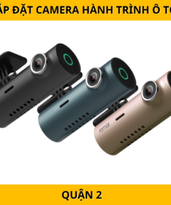 Lắp đặt camera hành trình ô tô tại Quận 2 – Bảo vệ hành trình lái xe