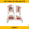 Lắp sàn 360 ô tô tại Quận 2 – Tăng tính thẩm mỹ, dễ vệ sinh