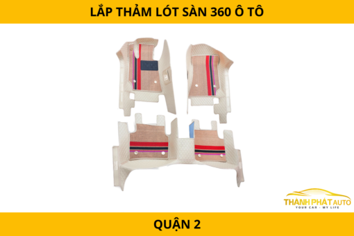 Lắp sàn 360 ô tô tại Quận 2 – Tăng tính thẩm mỹ, dễ vệ sinh