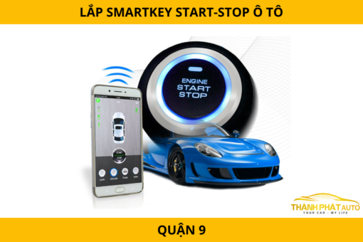 Lắp Smartkey Start-Stop Ô Tô Tại Quận 9  