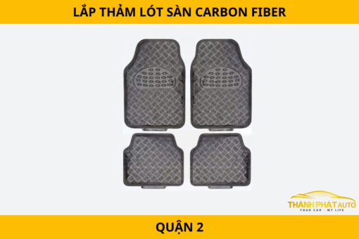 Lắp thảm lót sàn Carbon Fiber cho ô tô tại Quận 2 – Chống trượt, chống nước