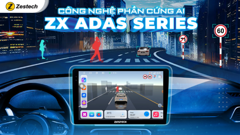 Màn Hình Android Zestech ZX ADAS Cao Cấp - Ảnh 4