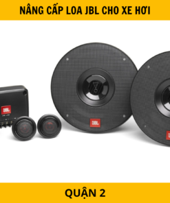 Nâng cấp loa JBL cho xe hơi tại Quận 2 – Chất lượng âm thanh đỉnh cao