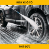 Rửa Xe Ô Tô Tại TP. Thủ Đức Tận Nơi Nhanh Chóng