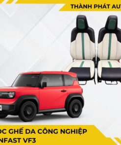 Bọc Ghế Da Công Nghiệp Cho Xe VinFast VF3