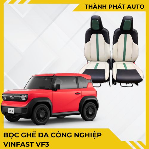 Bọc Ghế Da Công Nghiệp Cho Xe VinFast VF3