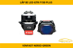 Bi LED GTR F150 PLUS Xe VinFast Nerio Green