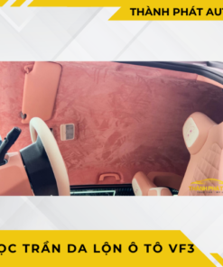 Bọc Trần Da Lộn Ô Tô VF3 Chuyên Nghiệp