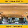 Bọc Trần Da Lộn Xe VinFast Limo Green