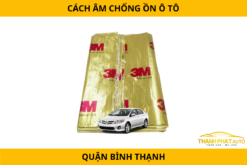 Dán Cách Âm Chống Ồn Xe Hơi Tại Quận Bình Thạnh