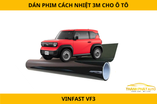 Dán Phim Cách Nhiệt 3M Cho VinFast VF3