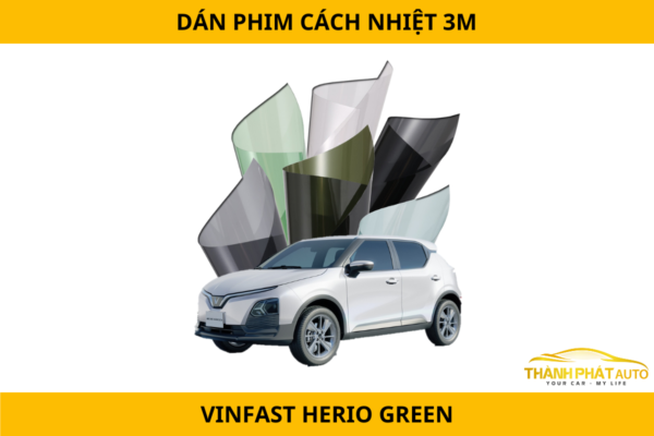 Dán Phim Cách Nhiệt 3M Xe VinFast Herio Green