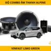 Độ Combo Âm Thanh Alpine Cho VinFast Limo Green