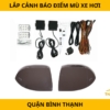 Lắp Cảnh Báo Điểm Mù Xe Hơi Tại Quận Bình Thạnh