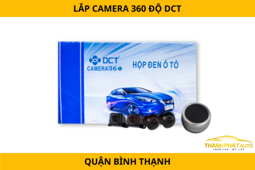 Lắp Đặt Camera 360 Độ DCT Quận Bình Thạnh