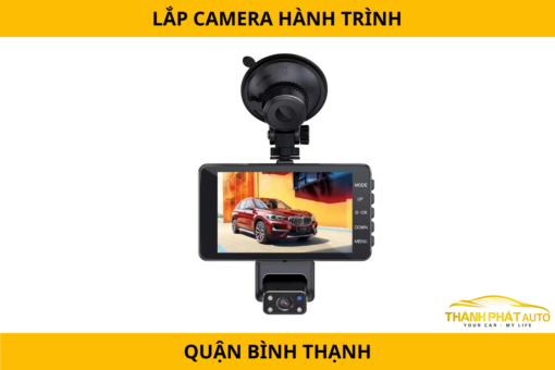 Lắp Đặt Camera Hành Trình Ô Tô Tại Quận Bình Thạnh