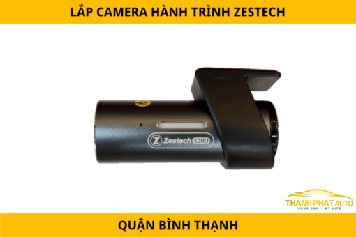 Lắp Đặt Camera Hành Trình Zestech Ô Tô Tại Quận Bình Thạnh