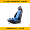 Lắp Ghế Chỉnh Điện 4 Hướng Xe VinFast Herio Green