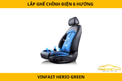 Lắp Ghế Chỉnh Điện 4 Hướng Xe VinFast Herio Green