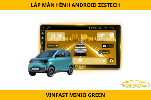 Lắp Màn hình Android Zestech Cho VinFast Minio Green