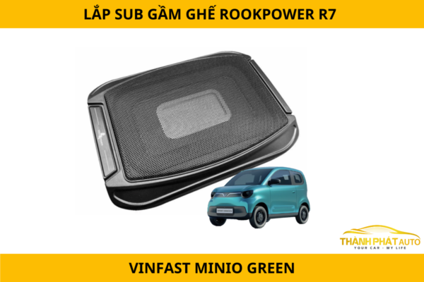 Lắp Sub Gầm Ghế Rookpower R7 Cho VinFast Minio Green