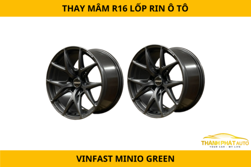 Thay Mâm R16 Lốp Rin Cho VinFast Minio Green