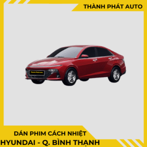 Dán Phim Cách Nhiệt Cho Xe Huyndai Tại Quận Bình Thạnh