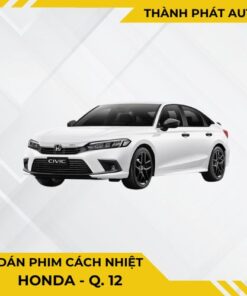 Dán Phim Cách Nhiệt Cho Xe Honda Tại Quận 12