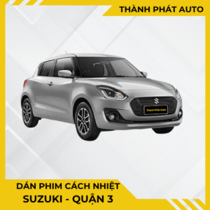 Dán Phim Cách Nhiệt Cho Xe Suzuki Tại Quận 3